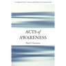 Acts of Awareness