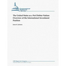 The United States as a Net Debtor Nation: Overview of the International Investment Position