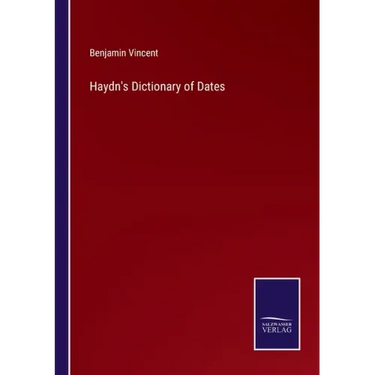 Haydn's Dictionary of Dates