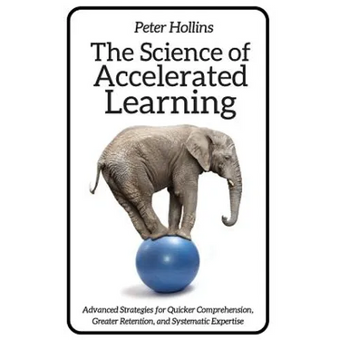 The Science of Accelerated Learning: Advanced Strategies for Quicker Comprehensi