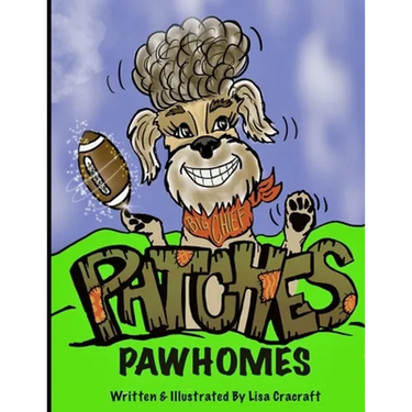 Patches PawHomes Written and Illustrated by Lisa Cracraft