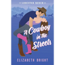 A Cowboy in the Streets