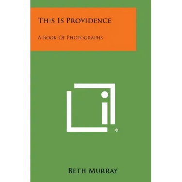 This Is Providence: A Book of Photographs