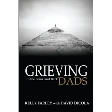 Grieving Dads: To the Brink and Back
