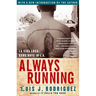 Always Running: La Vida Loca: Gang Days in L.A.