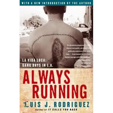 Always Running: La Vida Loca: Gang Days in L.A.