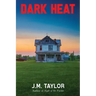 Dark Heat