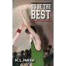 To Be the Best