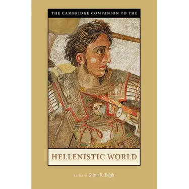 The Cambridge Companion to the Hellenistic World