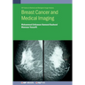 Breast Cancer and Medical Imaging