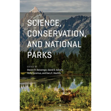 Science, Conservation, and National Parks