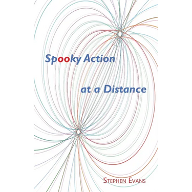 Spooky Action at a Distance: A Comedy in Three Acts
