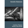 The Erotic Percipient Mind: Lesbian Theme Poetry and Prose