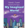 My Imagined World
