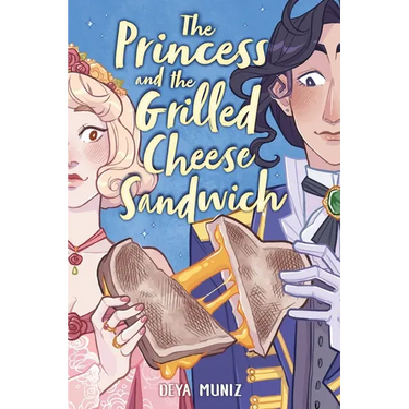 The Princess and the Grilled Cheese Sandwich (a Graphic Novel)