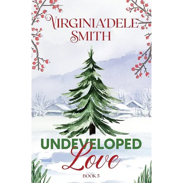 Book 5: Undeveloped Love