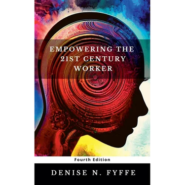 Empowering the 21st Century Worker