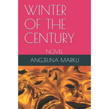 Winter of the Century: Novel