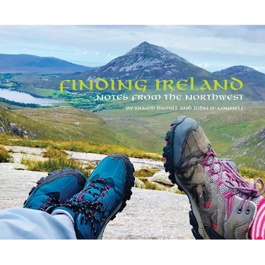 Finding Ireland: Notes from the Northwest