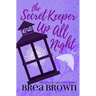 The Secret Keeper Up All Night