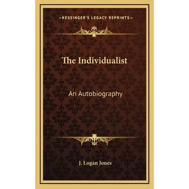 The Individualist: An Autobiography