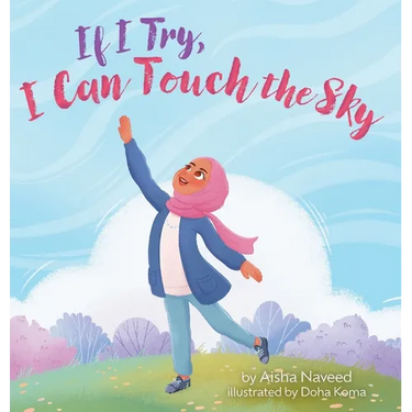 If I Try, I Can Touch the Sky