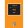 Marriages of Orange County, Virginia 1747-1810