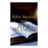 Bible Mystery and Bible Meaning