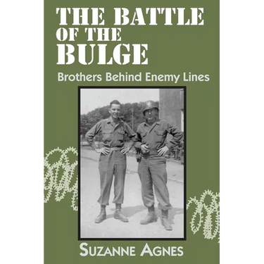 The Battle of the Bulge: Brothers Behind Enemy Lines