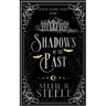 Shadows of the Past: A Shadow Slayers Story