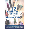 12 Financial Stories for Muslim Kids