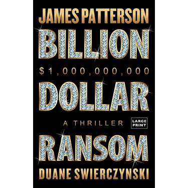 Billion-Dollar Ransom: A Thriller