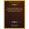 Concerning The Degrees And Compositions Of Recipes And Of Natural Things In Alchemy