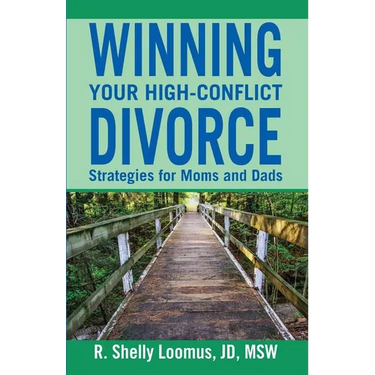 Winning Your High-Conflict Divorce
