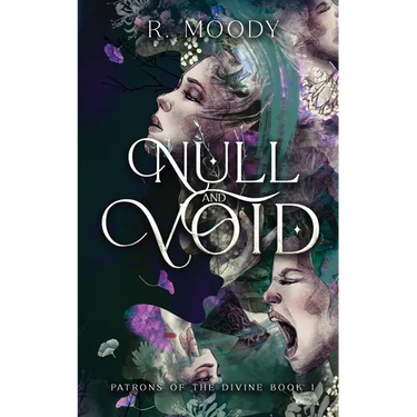 Null & Void: A Dark Romantic Fantasy full of feminine rage.
