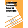 All Stirred Up: Sermons for Pentecost II Based on Gospel Texts: Cycle C