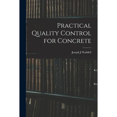 Practical Quality Control for Concrete