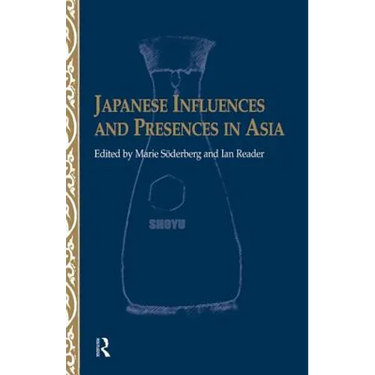 Japanese Influences and Presences in Asia