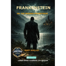 Frankenstein: or, the Modern Prometheus A Readable 16 pt Large Print Text Edition of Mary Shelley's Classic Gothic Novel for Comfortable Reading