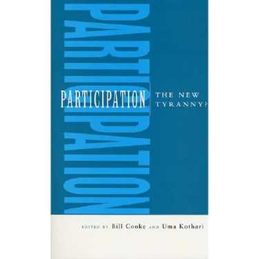Participation: The New Tyranny?