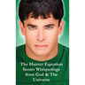 The Hunter Equation Secret Whisperings from God & The Universe