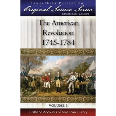 The American Revolution: 1745 - 1784