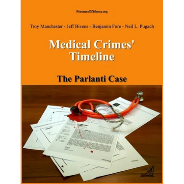 Medical Crimes' Timeline - The Parlanti Case