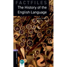 Oxford Bookworms Factfiles: The History of the English Language: Level 4: 1400-Word Vocabulary