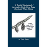 A Totally, Unabashedly Incomplete Book About Bugs: Black and White Edition