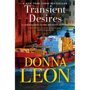 Transient Desires: A Commissario Guido Brunetti Mystery