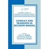 Conflict and Tradeoffs in Decision Making