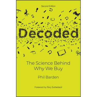 Decoded: The Science Behind Why We Buy