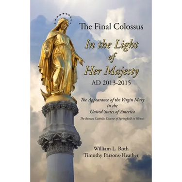 The Final Colossus - In the Light of Her Majesty: AD 2013-2015