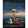 The Mysterious Coals Of Fire